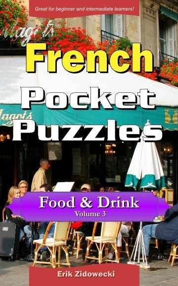 French Pocket Puzzles - Food & Drink - Volume 3