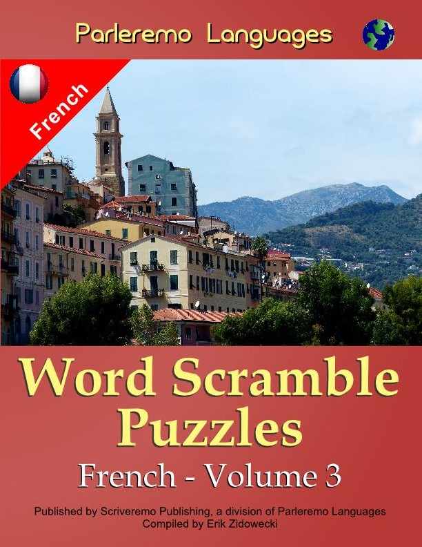 Parleremo Languages Word Scramble Puzzles French - Volume 3