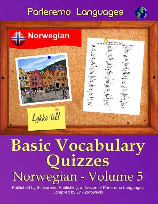 Parleremo Languages Basic Vocabulary Quizzes Norwegian - Volume 5