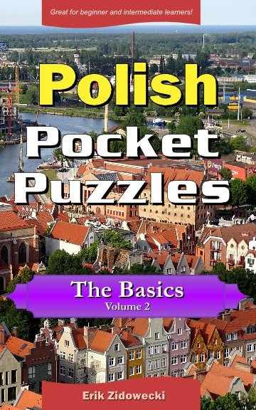 Polish Pocket Puzzles - The Basics - Volume 2